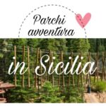 Parchi avventura in Sicilia